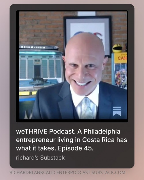 WETHRIVEPODCASTGUESTRICHARDBLANKCOSTARICASCALLCENTER.33.jpg