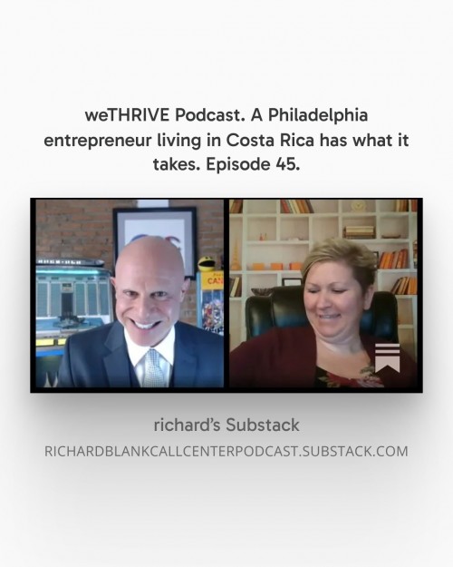 WETHRIVEPODCASTGUESTRICHARDBLANKCOSTARICASCALLCENTER.34.jpg