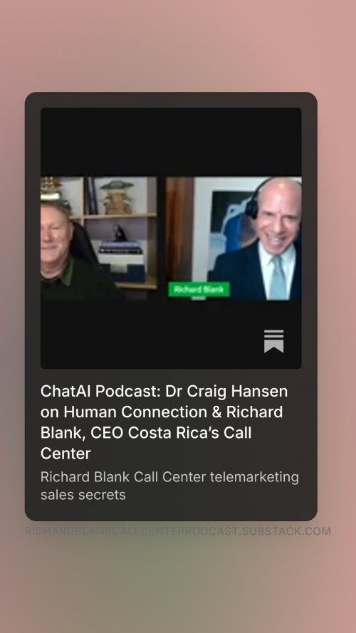 ChatAIPodcastDrCraigHansenpodcastguestRichardBlankCEOCostaRicasCallCenter3.jpg